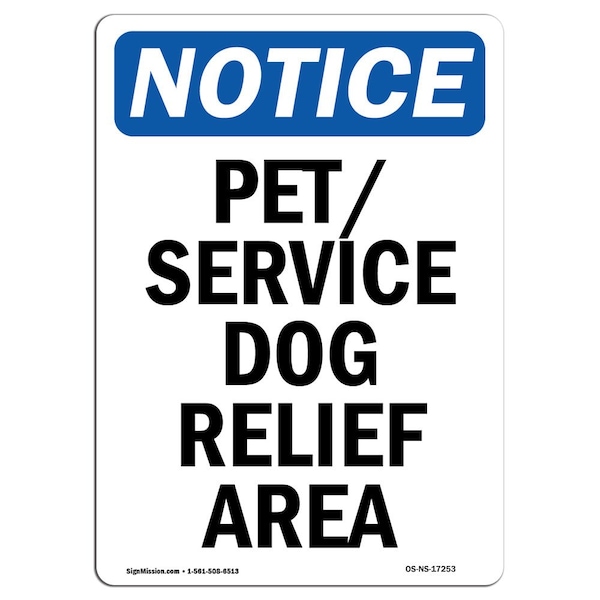 Safety Sign, OSHA Notice, 5" Height, PetService Dog Relief Area Sign, Portrait, 10PK